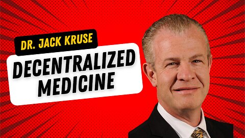 Decentralized Medicine w/ Dr. Jack Kruse