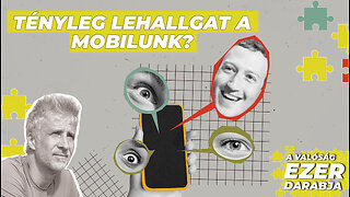 Tényleg lehallgat a mobilunk?