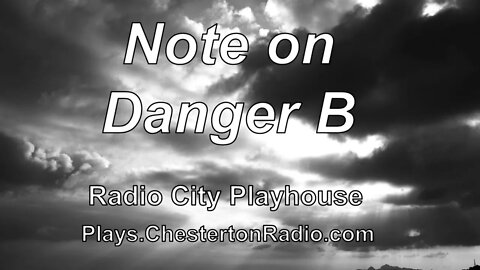 Note On Danger B - Radio City Playhouse