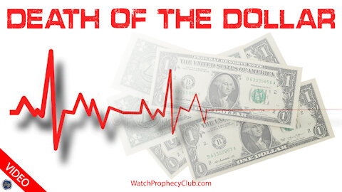 Death of the Dollar 09/09/2021