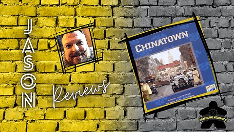 The Boardgame Mechanics Review Chinatown