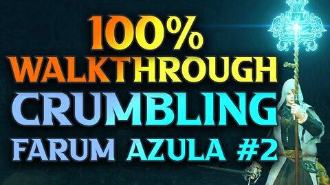 Elden Ring Crumbling Farum Azula Walkthrough #2 - 100% Astrologer Gameplay Guide