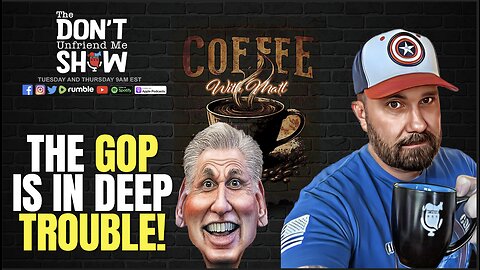 Coffee With Matt: The GOP is in Deep Trouble...