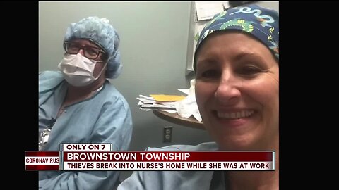 Thieves break into nurse's home while she was at work