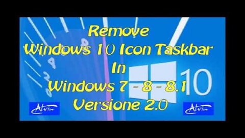 Remove Win 10 Icon Taskbar for Win 7-8-8.1 Ver. 2.0 (32-64 Bit)
