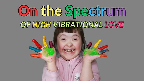 DIG & Tarot| The Spiritual Significance of Children on the Spectrum and their Contribution