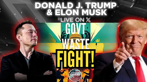 Elon Musk & Trump MELT Internet: Musk's Bold Plan to Slash Govt Waste Revealed! Stand on Guard CLIP