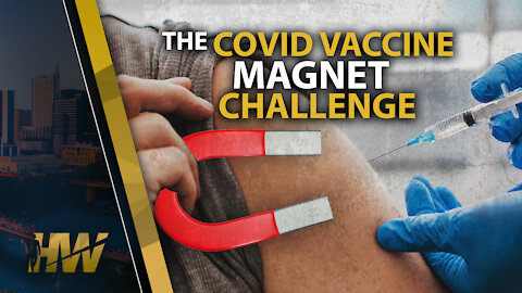 THE COVID VACCINE MAGNET CHALLENGE
