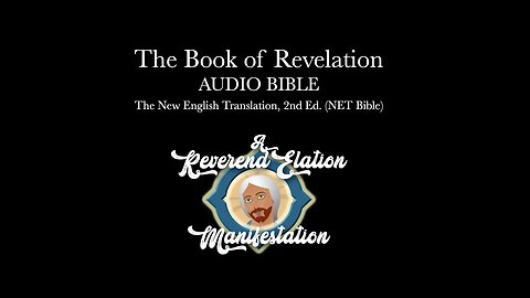 The Book of Revelation - NET - read by Rev. Elation