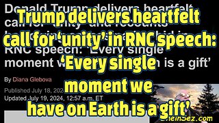 Trump calls for ‘unity’ in RNC speech: ‘Every single moment we have on Earth is a gift’ -596