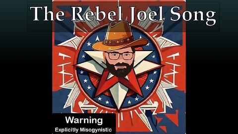 The Rebel Joel Song