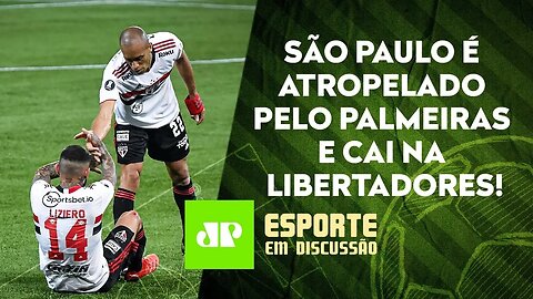 Quem foi o MAIOR CULPADO pela ELIMINAÇÃO do São Paulo para o Palmeiras? | ESPORTE EM DISCUSSÃO