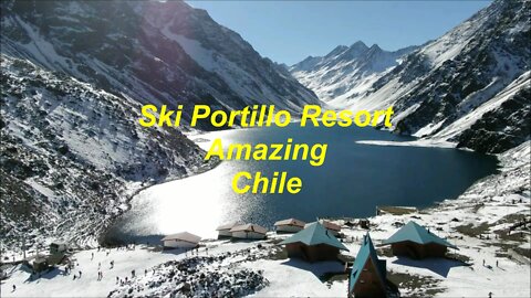 Ski Portillo Resort Amazing Chile