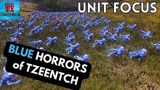 Unit Focus - Blue Horrors of Tzeentch