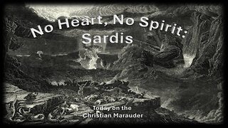 No Heart, No Spirit (7 churches series-Sardis)