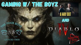 LIVE GAMEPLAY OF DIABLO IV and A WAY OUT #live #friday #gaming #thepourboyz