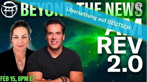 🔎 BEYOND THE NEWS - AMERIKANISCHE REVOLUTION 2.0 vom 15.02.2024💥📽🔮