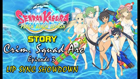 Senran Kaguara: Peach Beach Splash - Crimson Squad Arc | Episode 3: Lip Sync Showdown