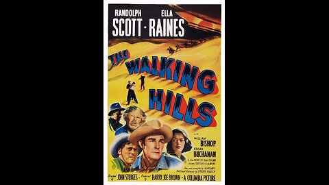 The Walking Hills (1949) | Directed by John Sturges