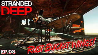 The Search for the Rust Bucket Battleship and Wings | Stranded Deep EP08