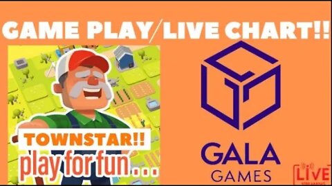 Townstar Game Play/Gala Live Chart #crypto #gala #eth