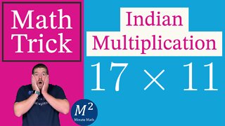 Indian Multiplication Trick - 17x11 - Minute Math Tricks - Part 42 #shorts