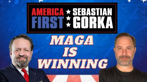 MAGA is winning. Chris Buskirk with Sebastian Gorka on AMERICA First