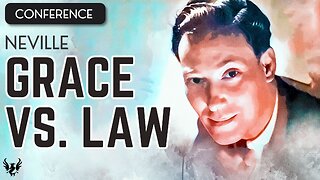 💥 NEVILLE GODDARD ❯ Grace Vs Law ❯ COMPLETE CONFERENCE 📚