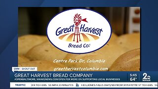 Great Harvest Bread Company says "We're Open Baltimore!"