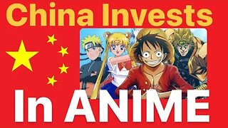 China invest in anime