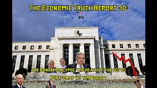 The Economic Truth Report 30: The Bondapocalypse, the death of the 60/40 Portfolio? w/ Tim Picciott