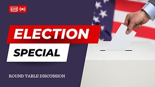 (#FSTT Round Table Discussion- Ep. 087) Election Special 2022