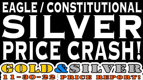 Silver Price Crash! 11/30/22 Gold & Silver Price Report