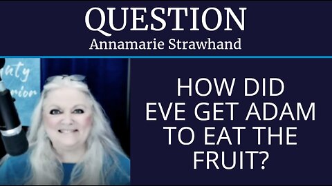 Question: How Did Eve Get Adam To Eat The Fruit?