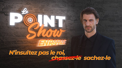 N'insultez pas votre maître, sachez-le | Le Point Show En Rafale