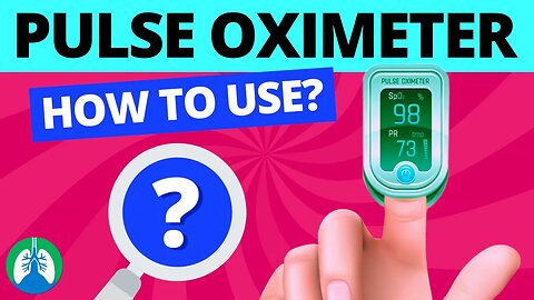 How to Use a Pulse Oximeter? How to Read it?