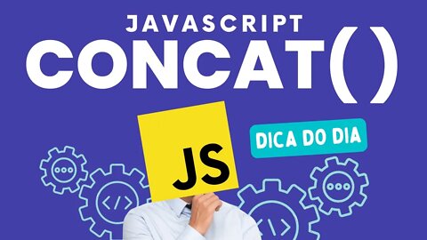 APRENDA A PROGRAMAR DE FORMA DESCOMPLICADA ! METODO CONCACT - #javascript #concat