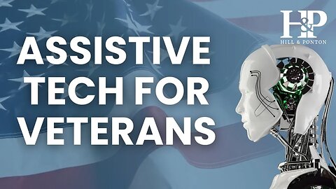 6 Types of Assistive Tech for Veterans