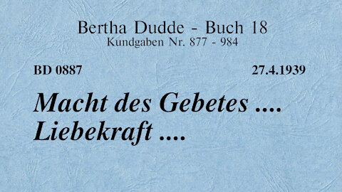 BD 0887 - MACHT DES GEBETES .... LIEBEKRAFT ....