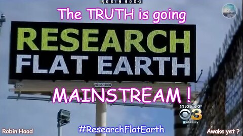 TRUTH IS GETTING OUT ABOUT FLAT EARTH !
