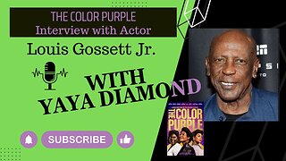 The Color Purple is making big waves - Interview with Louis Gossett Jr and Yaya Diamond