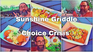 Sunshine Griddle | Choice Crisis