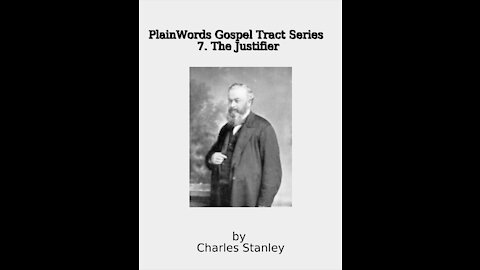 Plain Words Gospel Tract Series, 7 The Justifier