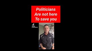 Politicians are not here to save us