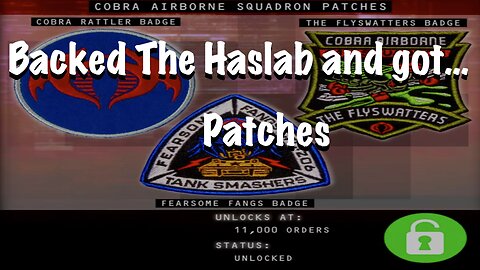 Backed the Haslab Rattler and unlocked tier 1 patches..LMAO!!! (Let's Rant!)