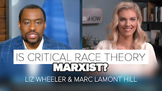 Is Critical Race Theory Marxist? | Liz Wheeler & Marc Lamont Hill