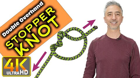 How to Tie the Double Overhand Stopper Knot (4k UHD)