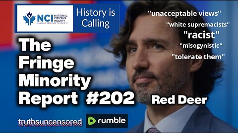 The Fringe Minority Report #202 National Citizens Inquiry Red Deer