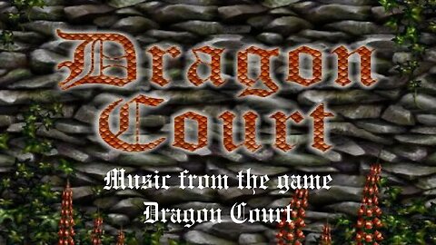 Music for Dragon Court Revived