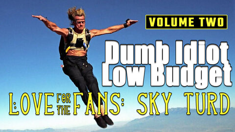 LOVE FOR THE FANS (#2 - Sky Turd) | funny movie voice-over | Point Break
